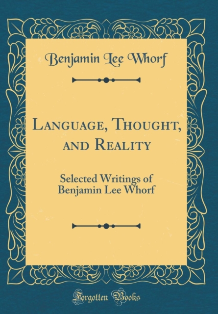 Language, Thought, and Reality