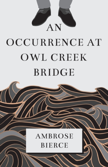 Occurrence at Owl Creek Bridge