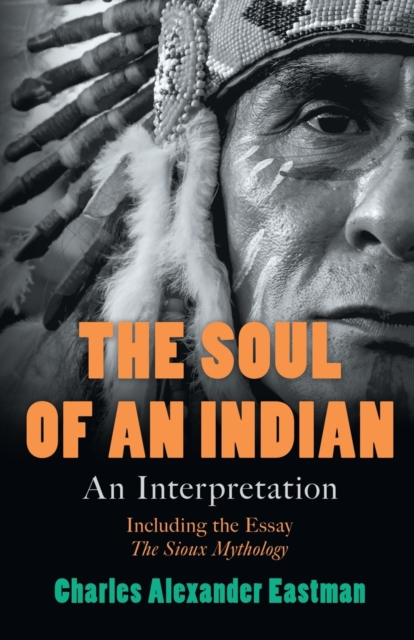 Soul of an Indian - An Interpretation