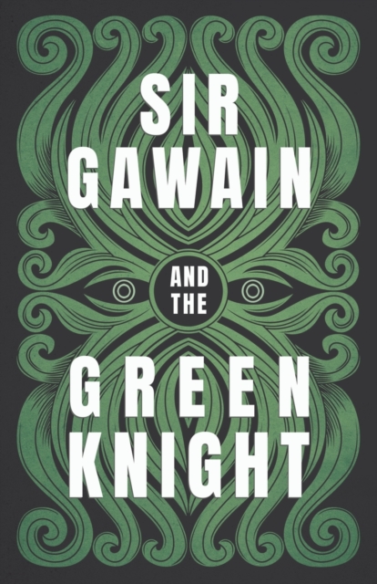 Sir Gawain and the Green Knight;The Original and Translated Version