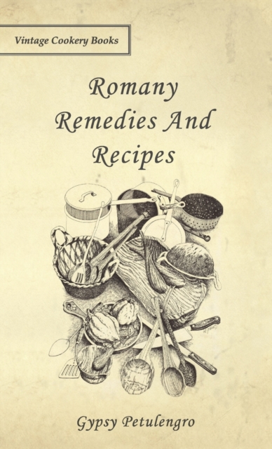 Romany Remedies and Recipes