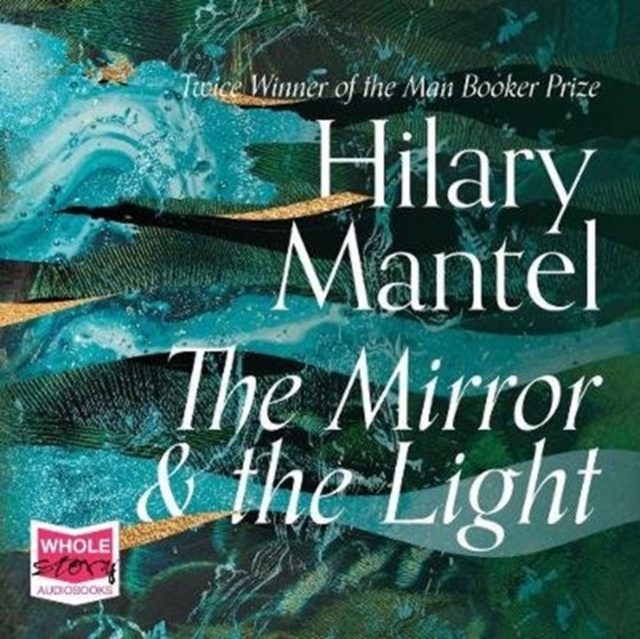 Mirror and the Light