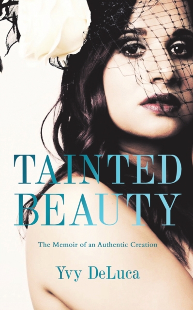 Tainted Beauty