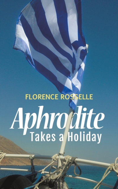 Aphrodite Takes a Holiday