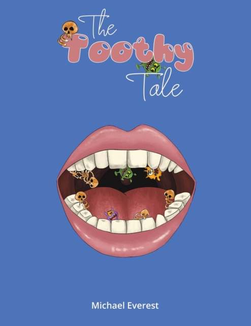 Toothy Tale