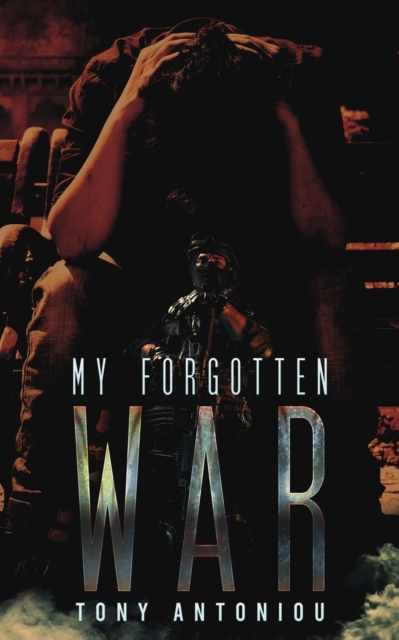 MY FORGOTTEN WAR