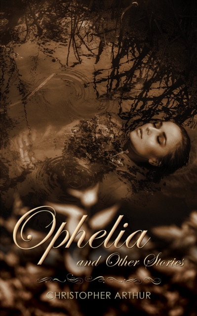 OPHELIA & OTHER STORIES