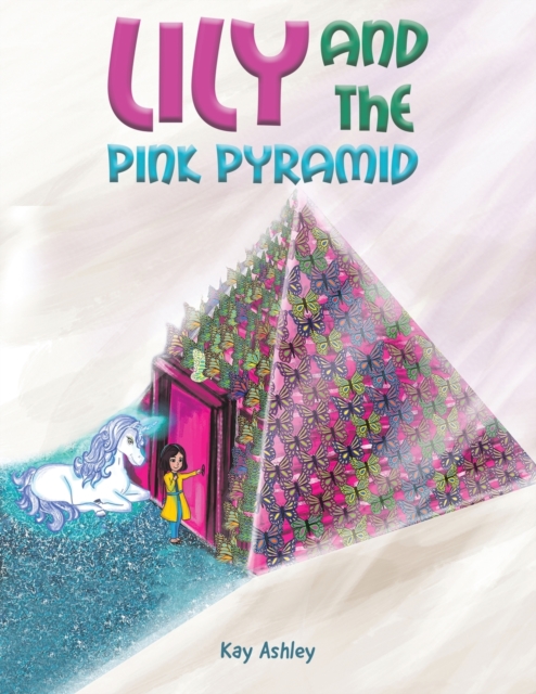 Lily and the Pink Pyramid