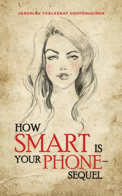 How Smart Is Your Phone - Sequel