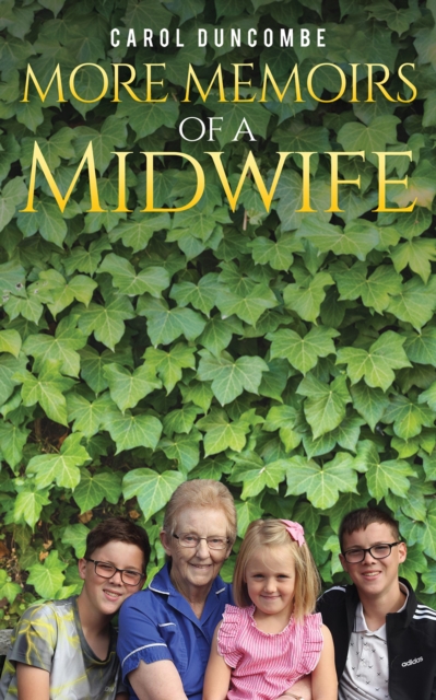 More Memoirs of a Midwife
