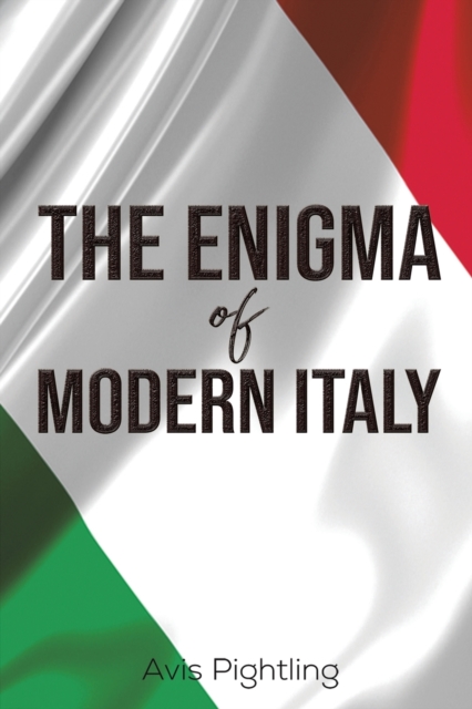 Enigma of Modern Italy