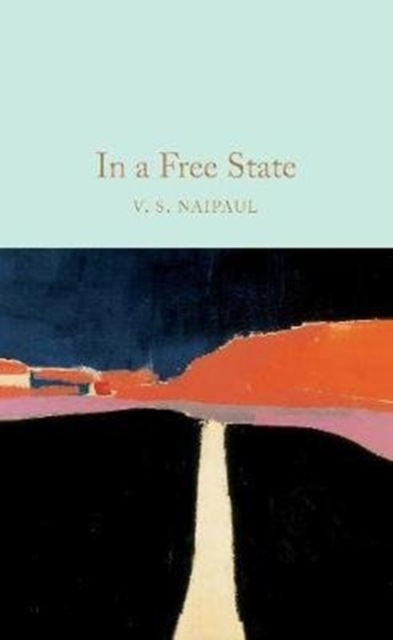 In a Free State (Macmillan Collector's Library)