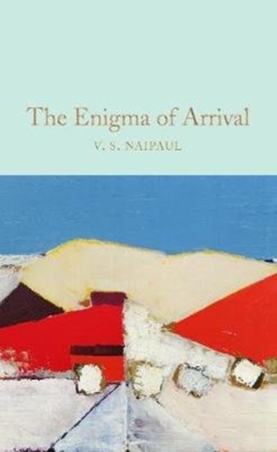 The Enigma of Arrival (Macmillan Collector's Library)