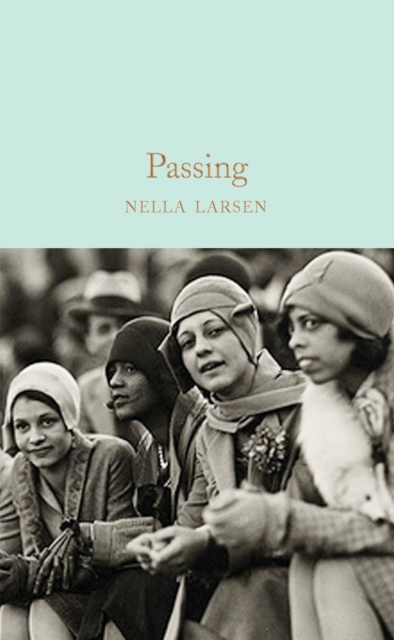 Passing (Macmillan Collector's Library)