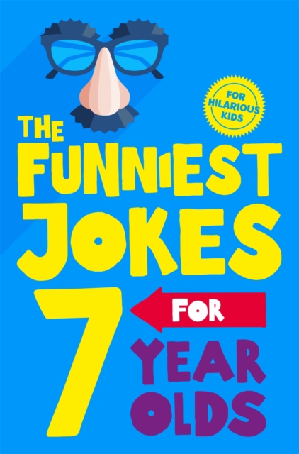 Funniest Jokes for 7 Year Olds