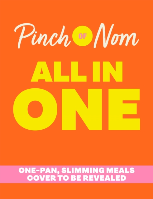 Pinch of Nom ALL IN ONE