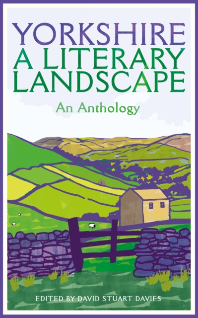 Yorkshire: A Literary Landscape