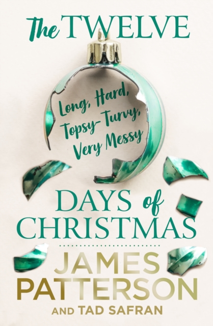 Twelve Topsy-Turvy, Very Messy Days of Christmas