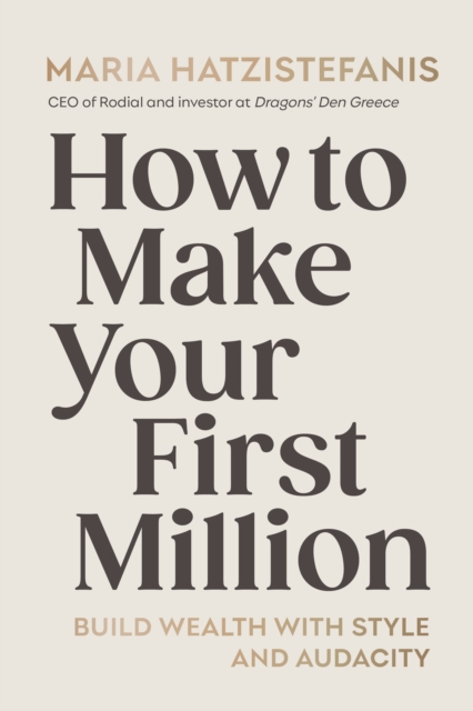 How to Make Your First Million
