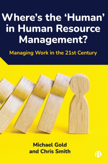 Where's the ‘Human’ in Human Resource Management?