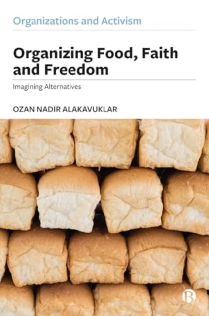 Organizing Food, Faith and Freedom