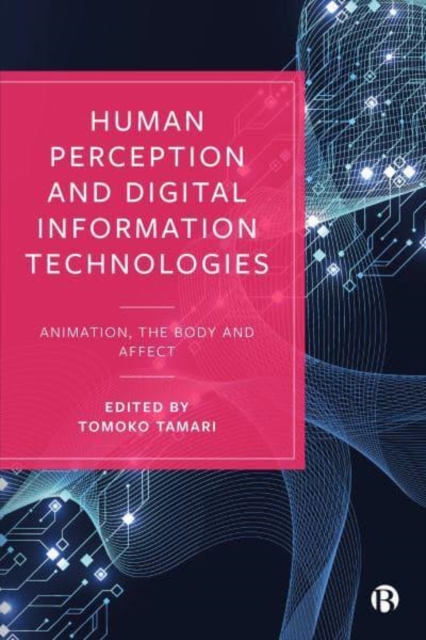 Human Perception and Digital Information Technologies