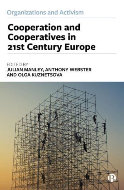 Co-operation and Co-operatives in 21st Century Europe