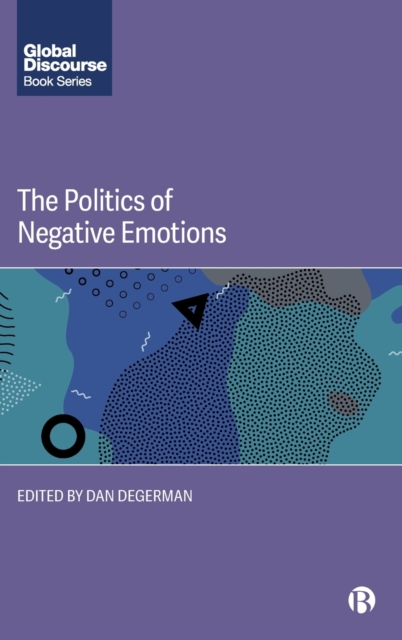 Politics of Negative Emotions