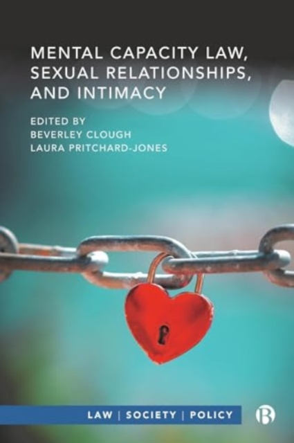 Mental Capacity Law, Sexual Relationships, and Intimacy