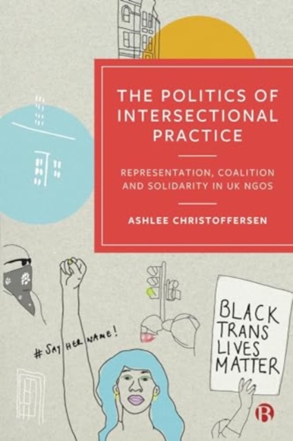 Politics of Intersectional Practice