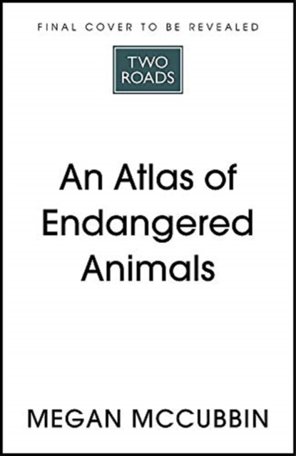 ATLAS OF ENDANGERED ANIMALS
