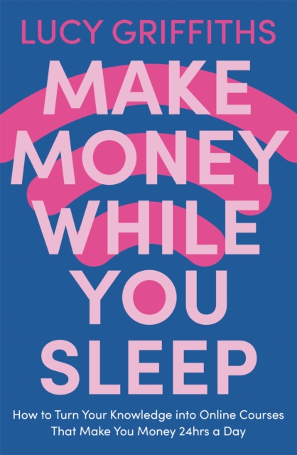 Make Money While You Sleep