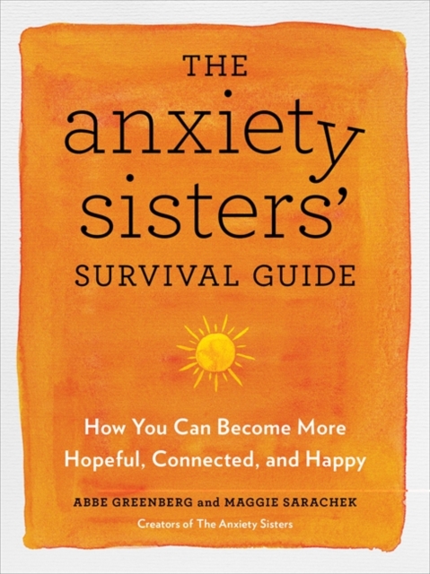 ANXIETY SISTERS SURVIVAL GUIDE