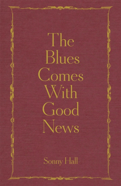 Blues Comes With Good News