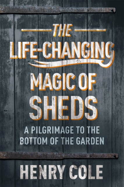 Life-Changing Magic of Sheds