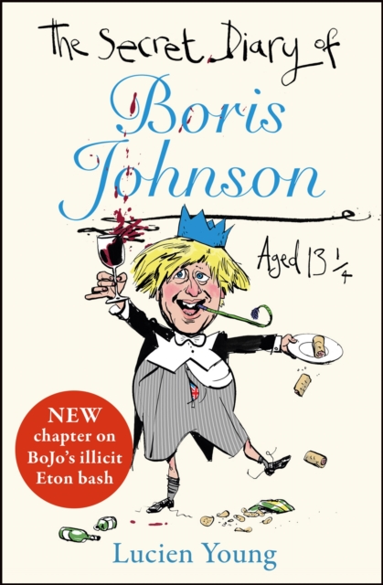 Secret Diary of Boris Johnson Aged 13¼
