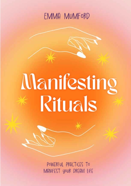 Manifesting Rituals