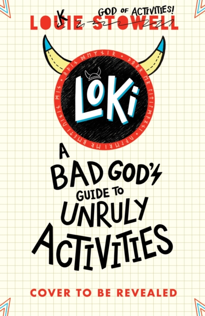 Loki: A Bad God's Guide to Unruly Activities