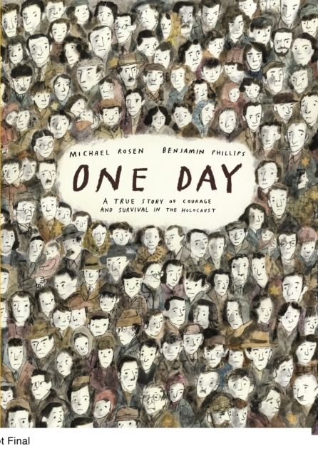 One Day: A True Story of Courage and Survival in the Holocaust