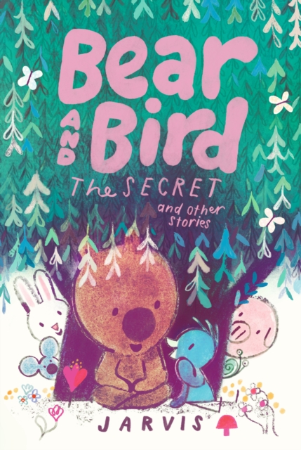 Bear and Bird: The Secret and Other Stories