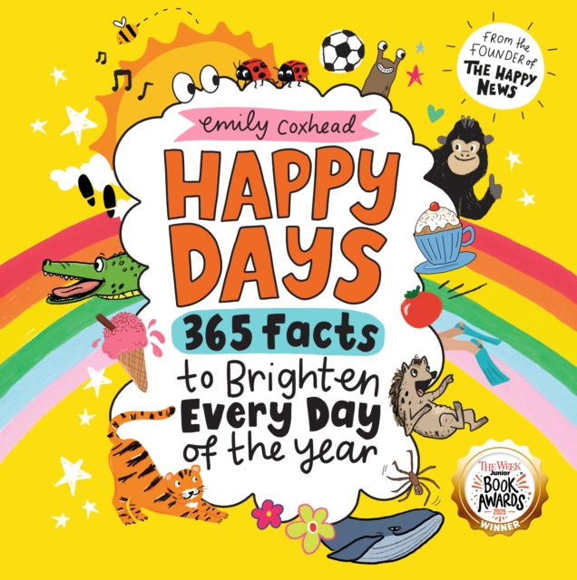 Happy Days: 365 Facts to Brighten Every Day of the Year