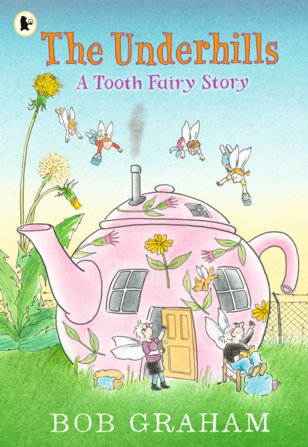 Underhills: A Tooth Fairy Story