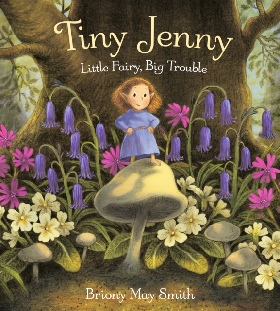 Tiny Jenny: Little Fairy, Big Trouble