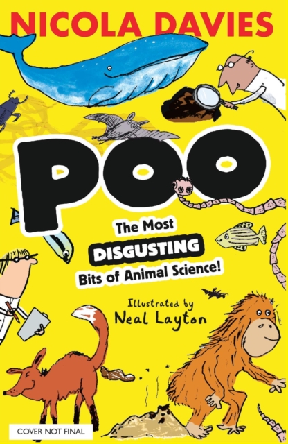 Poo: The Most Disgusting Bits of Animal Science!