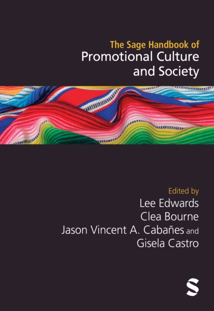 Sage Handbook of Promotional Culture and Society