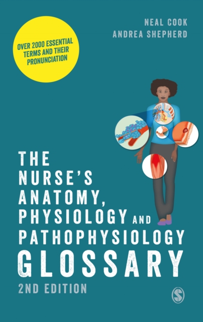 Nurse's Anatomy, Physiology and Pathophysiology Glossary