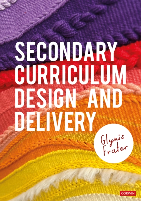 Secondary Curriculum Design and Delivery