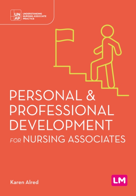 Personal and Professional Development for Nursing Associates