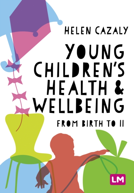 Young Children's Health and Wellbeing