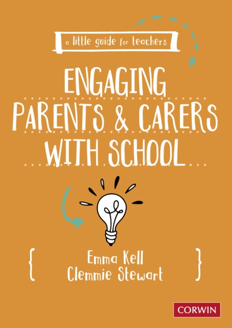 Little Guide for Teachers: Engaging Parents and Carers with School